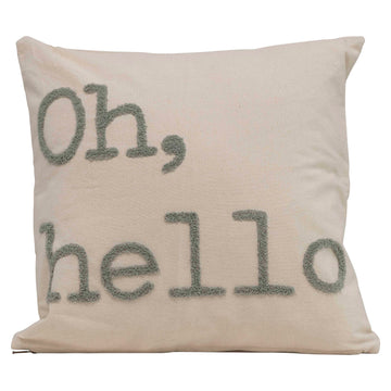 "Oh hello" Square Cotton Pillow with Embroidery 18" Square - Five and Divine