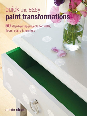Annie Sloan Quick & Easy Paint Transformations - Five and Divine
